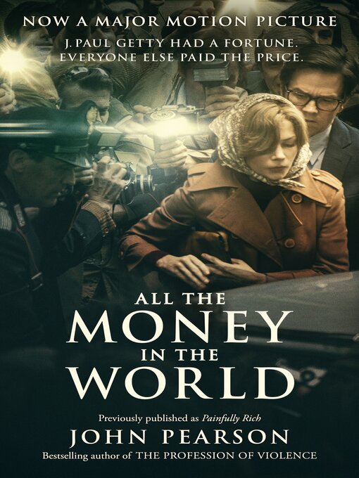 John Pearson创作的All the Money in the World作品的详细信息 - 可供借阅
